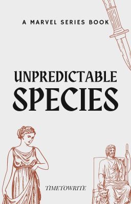 Unpredictable Species - Marvel Series