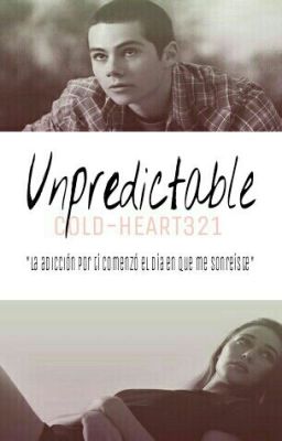   Unpredictable ( Stiles Stilinski)