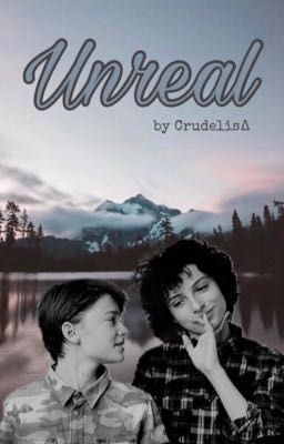 Unreal [Foah-Byler Oneshots, Eng]