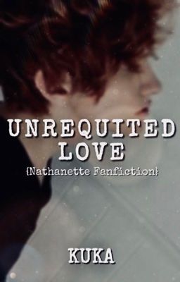 Unrequited Love 