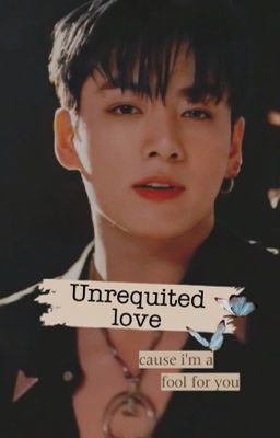 Unrequited love