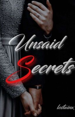 Unsaid secrets [Published On Amazon Kindle]