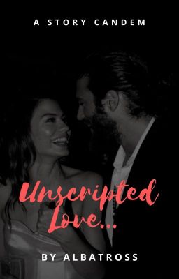 Unscripted love