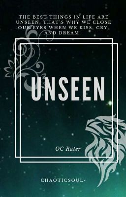 Unseen [OC Rater]