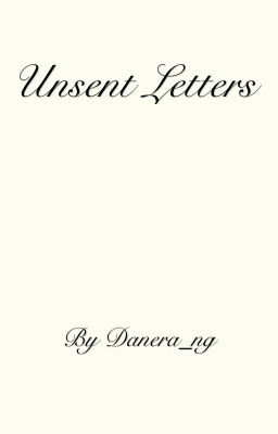 Unsent Letters