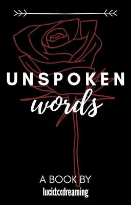 Unspoken Words