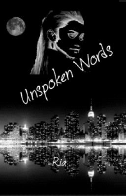 Unspoken Words