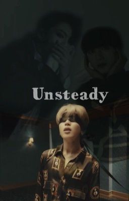 Unsteady [Vminkook]