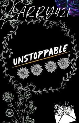 Unstoppable (Larry/Ziam/Shiall) (Book 1)