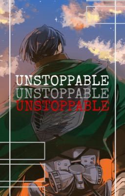 UNSTOPPABLE ━━ shingeki no kyojin