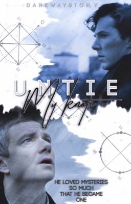 «Untie My Knots» Johnlock 