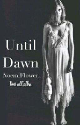 Until Dawn 