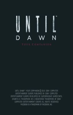 Until Dawn (fan fic) {Book 1}