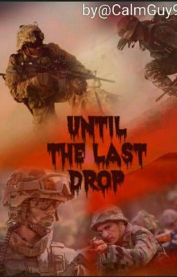 Until The Last Drop | ✓