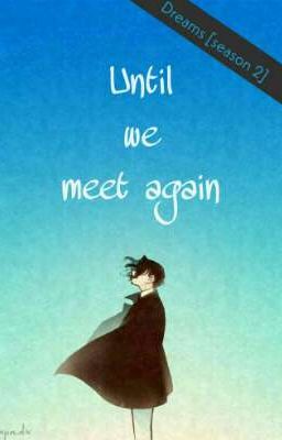 Until we meet again [Muzan x Tanjiro] || Kimetsu no yaiba Fanfict