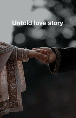 Untold love story | completed|