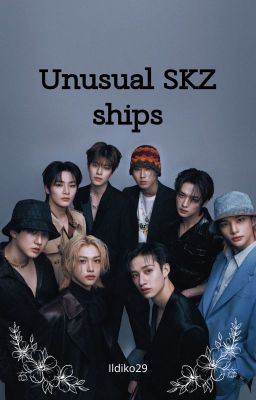 Unusual SKZ ships