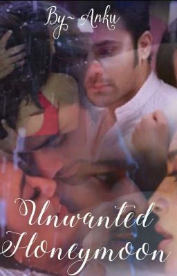 Unwanted Honeymoon ~ A BeHir OS