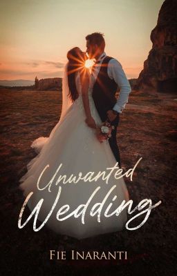 Unwanted Wedding