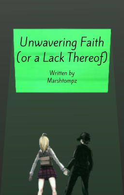 Unwavering Faith (or a Lack Thereof) | Saimatsu