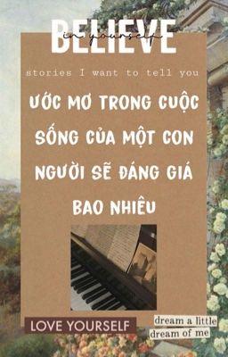 Ước mơ trong cuộc sống của một con người đáng giá bao nhiêu?