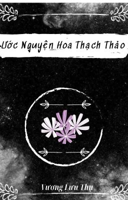 Ước nguyện hoa Thạch Thảo