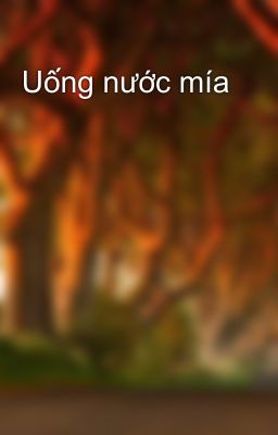 Uống nước mía