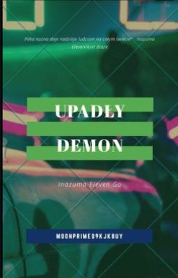 Upadły Demon - Inazuma Eleven GO