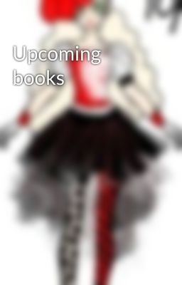 Upcoming books