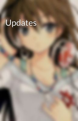 Updates