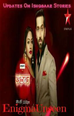 Updates on Ishqbaazian Stories