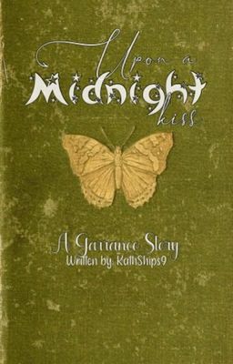 upon a midnight kiss // garrance fanfiction