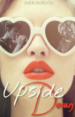 Upside Down (Ross Lynch & Shawn Mendes FanFiction)