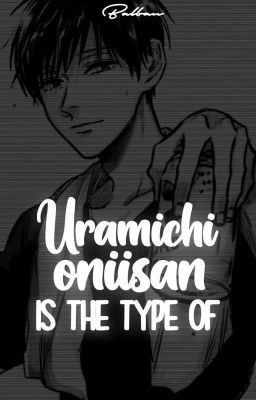 Uramichi Oniisan is the type of 