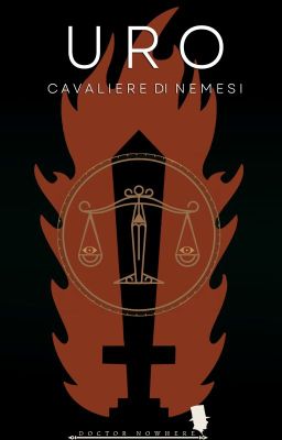 Uro, Cavaliere di Nemesi