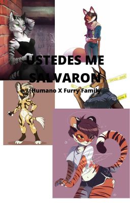 USTEDES ME SALVARON DE LA SOLEDAD (Humano X Furry Family)(Finalizada)