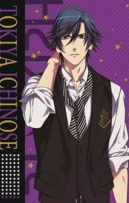 Uta no Prince Sama: Orpheus (Ichinose Tokiya x Reader)