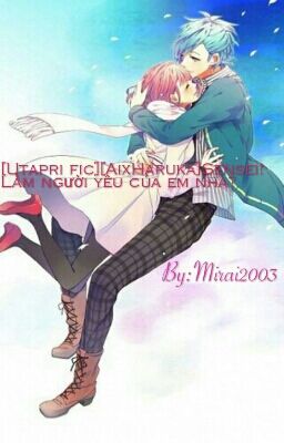 [Utapri fic][AixHaruka]Sensei! Làm người yêu của em nha?