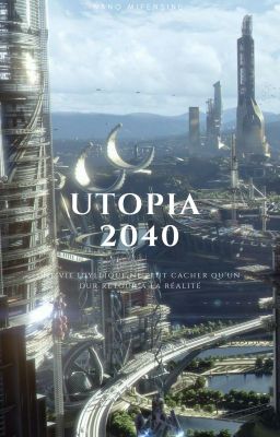 Utopia 2040 [MxM]