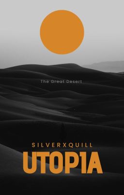 Utopia - The Great Desert