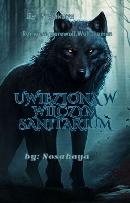 Uwięziona W Wilczym Sanitarium ⚡