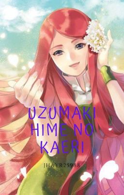 Uzumaki Hime No Kaeri