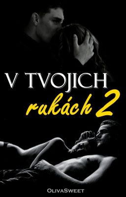 V tvojich rukách 2