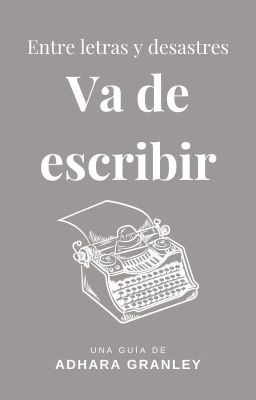 Va de escribir