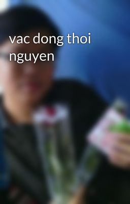 vac dong thoi nguyen