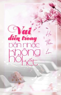 VAI DIỄN TRONG BẢN NHẠC KHÔNG HỒI KẾT