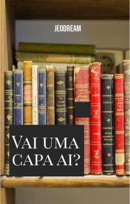 Vai uma capa ai?