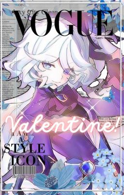 ⨯ ﹒ ✦VALENTINE'S SPECIAL. -  F!Reader x Male Characters! Genshin [END✔ ]