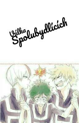 Válka spolubydlících (TodoBakuDeku)