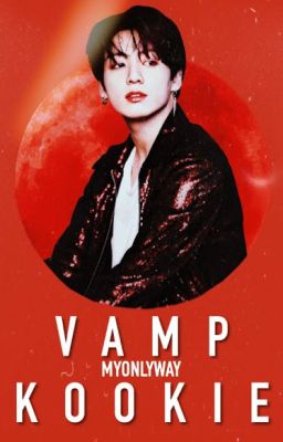 ¡Vamp, Kookie! •• KOOKTAE